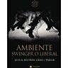 Mediu swinger sau liberal